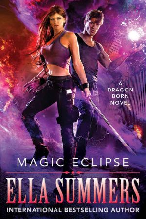 [Dragon Born Shadow World 01] • Magic Eclipse